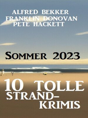 cover image of 10 Tolle Strandkrimis Sommer 2023